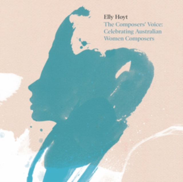 HOYT ELLY - COMPOSERS VOICE THE - CD