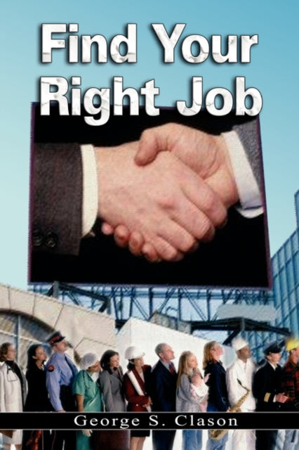 Clason - Find Your Right Job - New paperback or softback