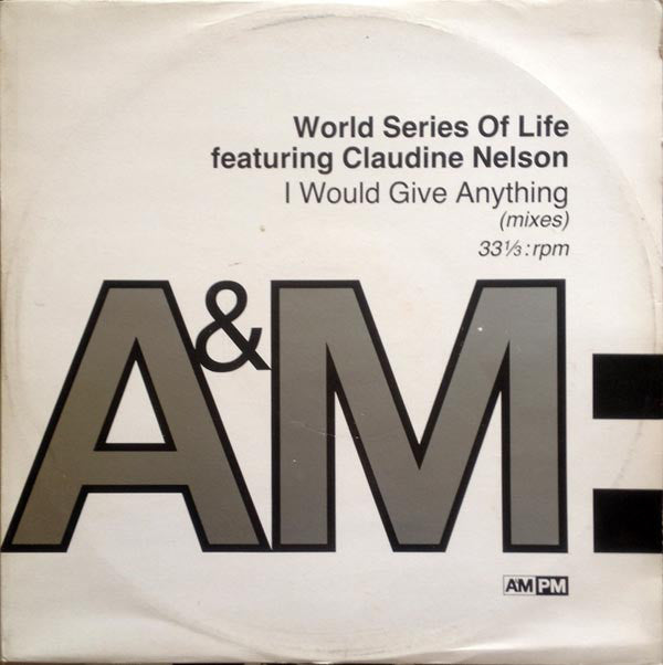 World Series Of Life - I Would Give Anything (Mixes) - Used Vinyl Record
