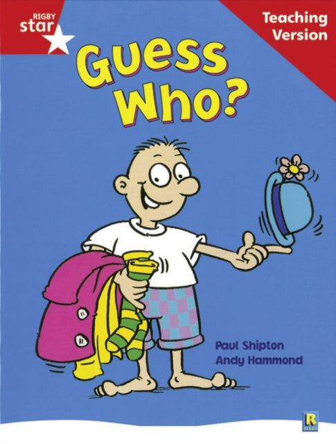Rigby Star Guided Reading Red Level: Guess Who? Teaching Version - Pap