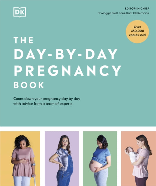 DK - Day-by-Day Pregnancy Book : Count Down Your Pregnancy Day by Day