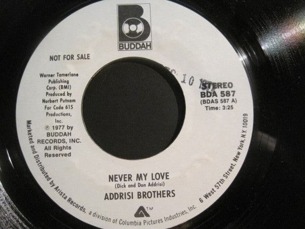 Addrisi Brothers - Never My Love - Used Vinyl Record 7"