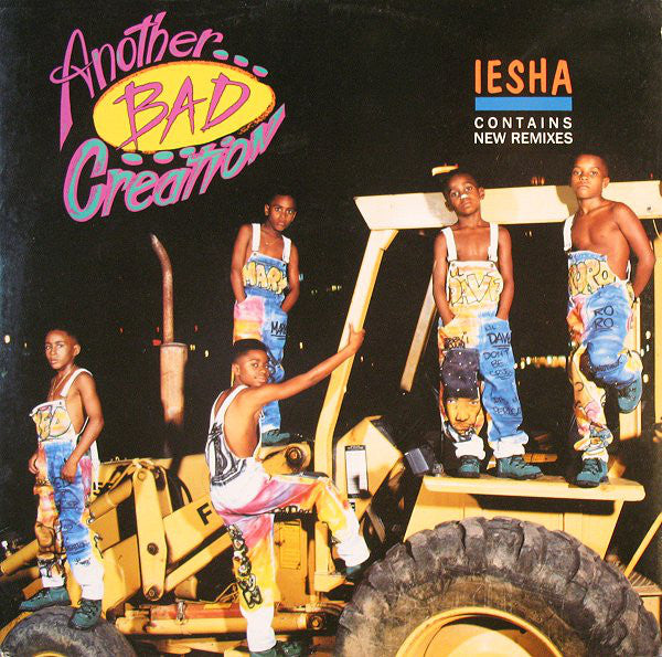 Another Bad Creation - Iesha - Used Vinyl Record 12"
