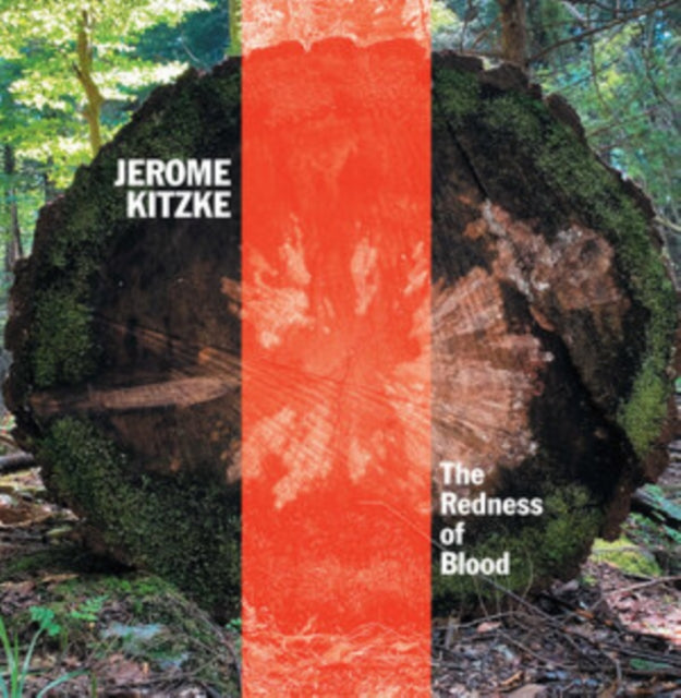 Jerome Kitzke: The Redness Of Blood - CD