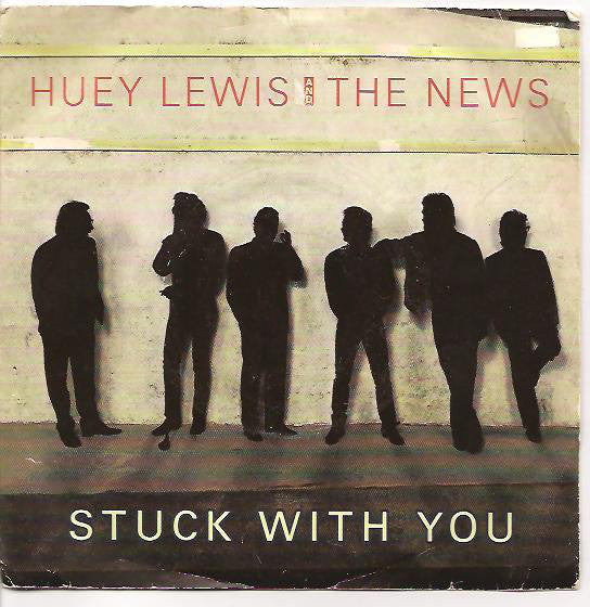 Huey Lewis & The New - Stuck With You - Used Vinyl Record 7"