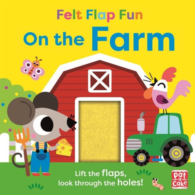 Pat-a-Cake - Felt Flap Fun: On the Farm : Board book with felt flaps -