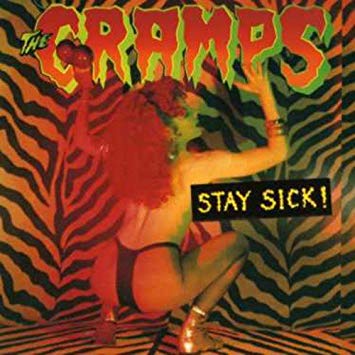 Cramps - Stay Sick! - CD