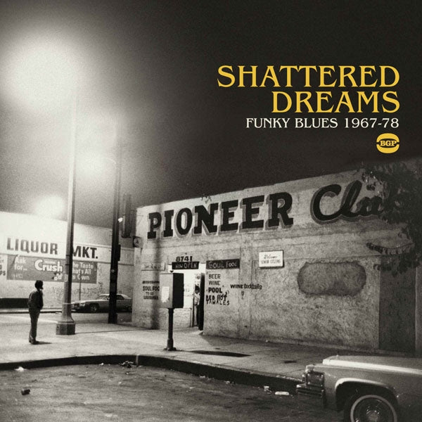 VARIOUS ARTISTS - SHATTERED DREAMS - FUNKY BLUES 1967-78 - CD
