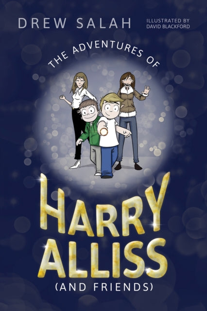 Drew Salah - Adventures of Harry Alliss (and Friends) - Hardback