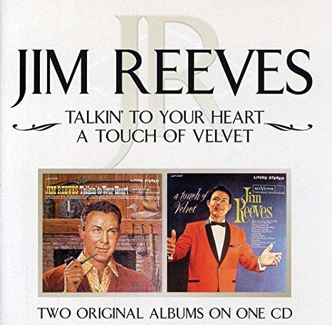 Jim Reeves - Talkin' To Your Heart / A Touch Of Velvet - Used CD
