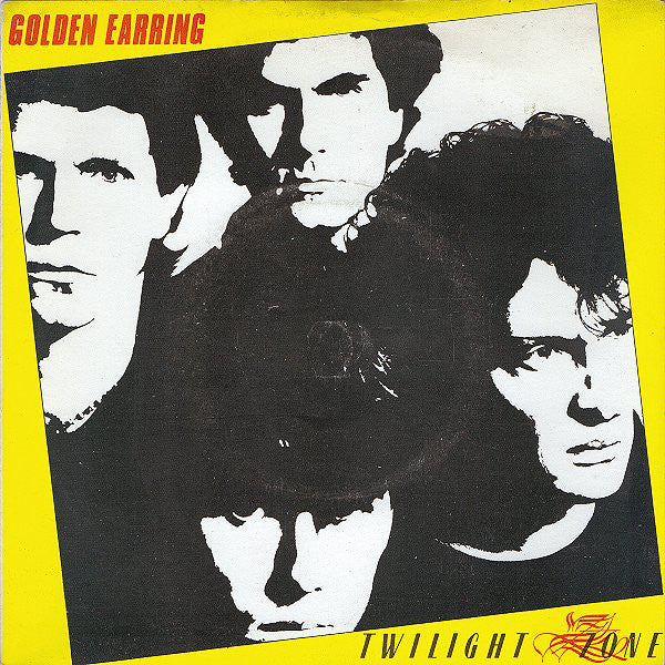 Golden Earring - Twilight Zone - Used Vinyl Record 7"