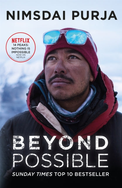 Nimsdai Purja - Beyond Possible '14 Peaks Nothing is Impossible