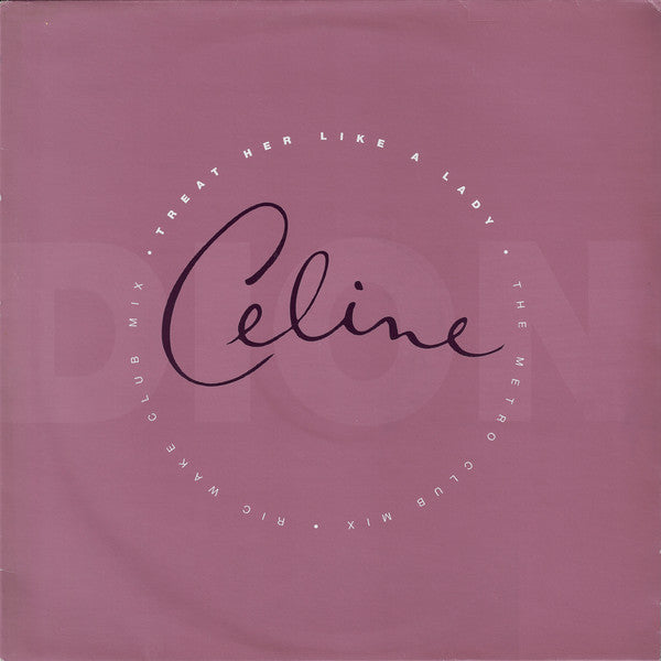 Celine Dion - Treat Her Like A Lady - Used Vinyl Record 12"
