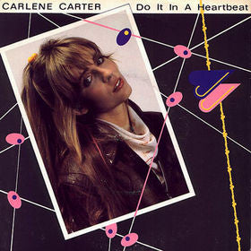 Carlene Carter - Do It In A Heartbeat - Used Vinyl Record 7"