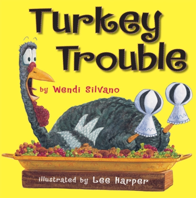 Wendi Silvano - Turkey Trouble : 1 - Hardback