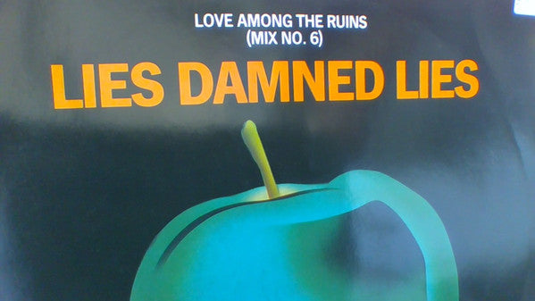 Lies Damned Lies - Love Among The Ruins (Mix No. 6) - Used Vinyl Reco