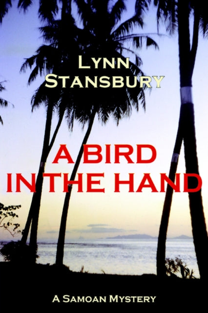 Stansbury - A Bird in the Hand: A Samoan Mystery - New paperback or so