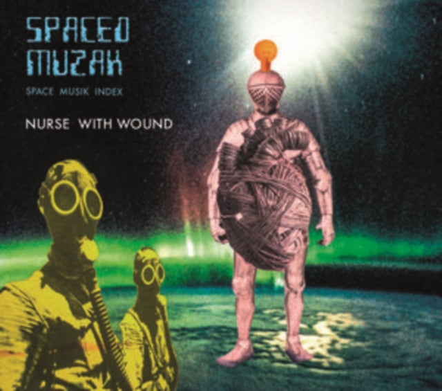 NURSE WITH WOUND - SPACED MUZAK - CD