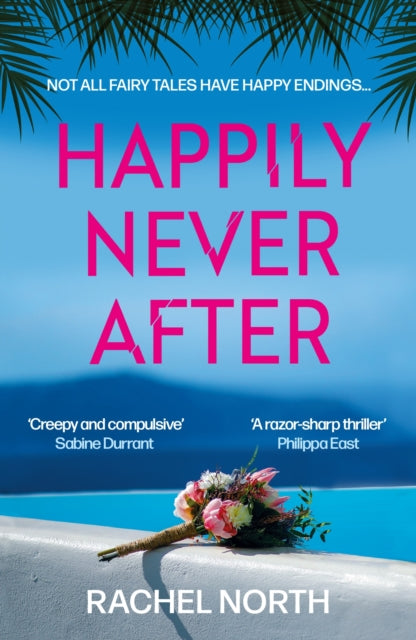 Rachel North - Happily Never After : 'Creepy and compulsive ... en