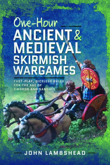 John Lambshead - One-hour Ancient and Medieval Skirmish Wargames : Fas