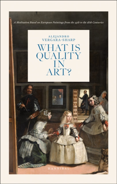 Alejandro Vergara-Sh - What is Quality in Art? : A Meditation Based on