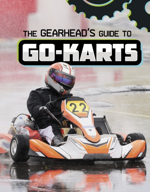 Lisa J. Amstutz - Gearhead's Guide to Go-Karts - Paperback