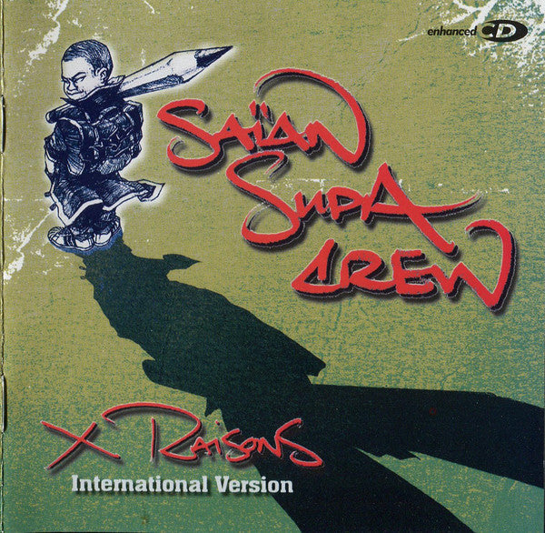 Saian Supa Crew - X Raisons - International Version - Used CD