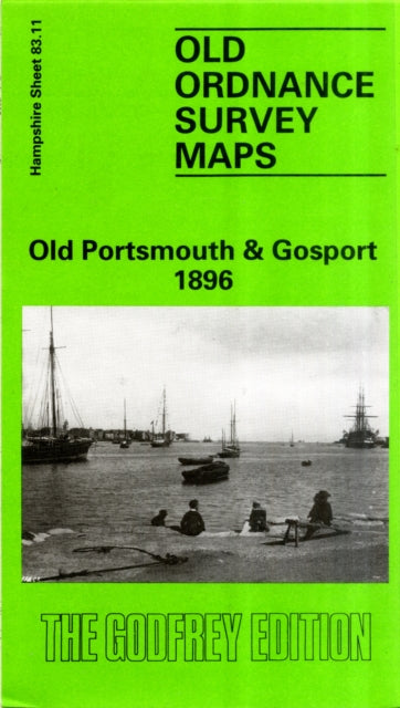 Sarah Quail - Old Portsmouth and Gosport 1896 : Hampshire Sheet 83.11
