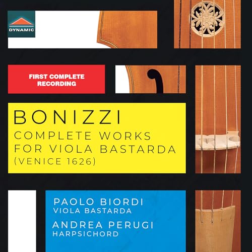 PAOLO BIORDI/ANDREA - BONIZZI - WORKS VIOLA BASTARDA - New CD