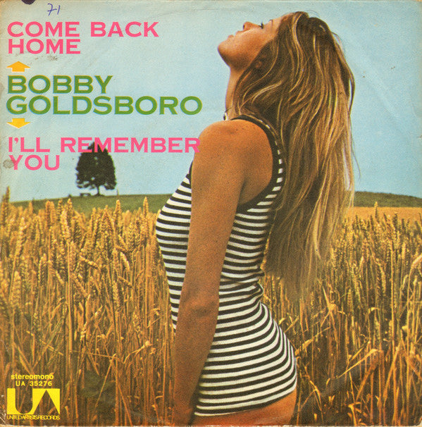 Bobby Goldsboro - Come Back Home / I'll Remember You - Used Vinyl Rec