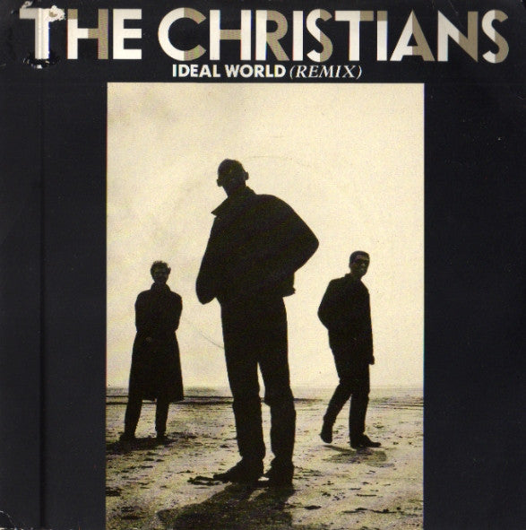 Christians - Ideal World (Remix) - Used Vinyl Record 7"