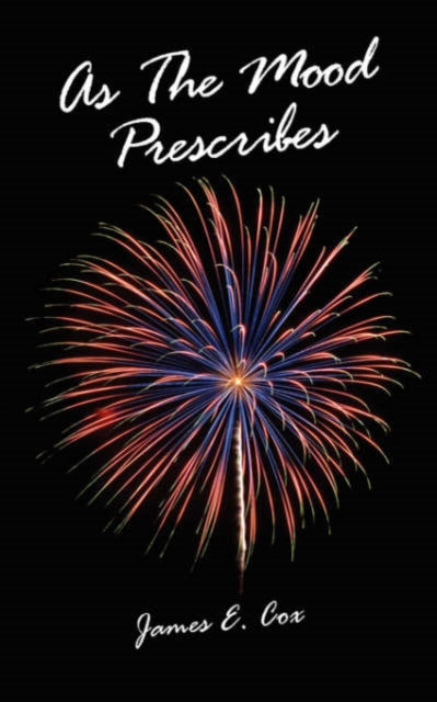 Cox - As The Mood Prescribes - New paperback or softback