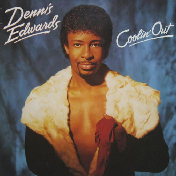 Dennis Edwards - Coolin' Out - Used Vinyl Record