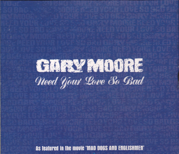 Gary Moore - Need Your Love So Bad - Used CD