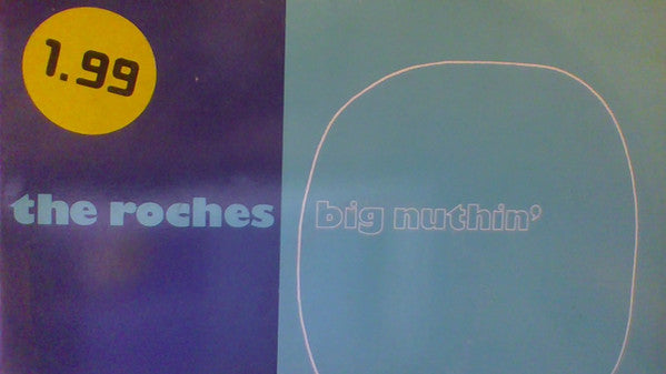 Roches - Big Nuthin' - Used Vinyl Record 12"