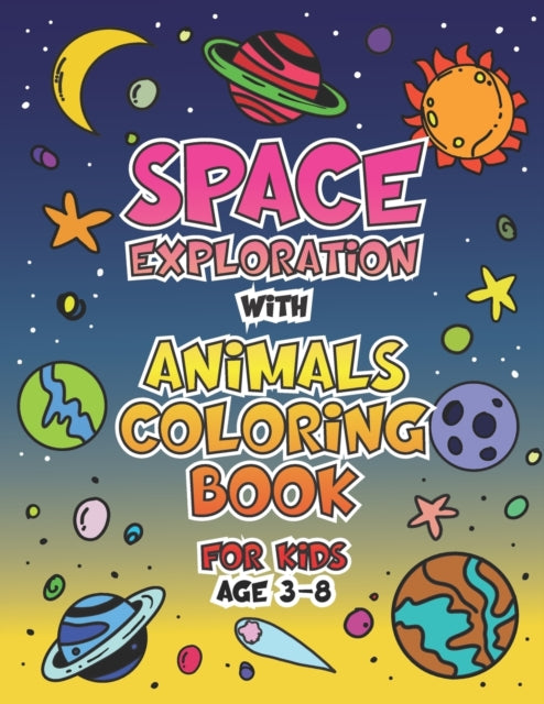 Giodana - Space Exploration with Animals Coloring Book for Kids Age 3