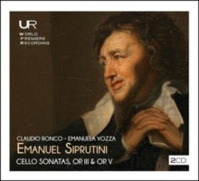Claudio Ronco; Emanuela Vozza - Siprutini: Cello Sonatas, Op. III & Op.