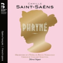 ORCHESTRE DE LOPERA - SAINT-SAENS PHRYNE - CD