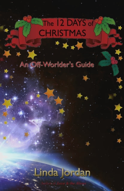Jordan - 12 Days of Christmas An Off Worlder's Guide - New paperback