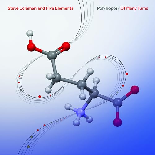 Steve Coleman - PolyTropos / Of Many Turns - New CD