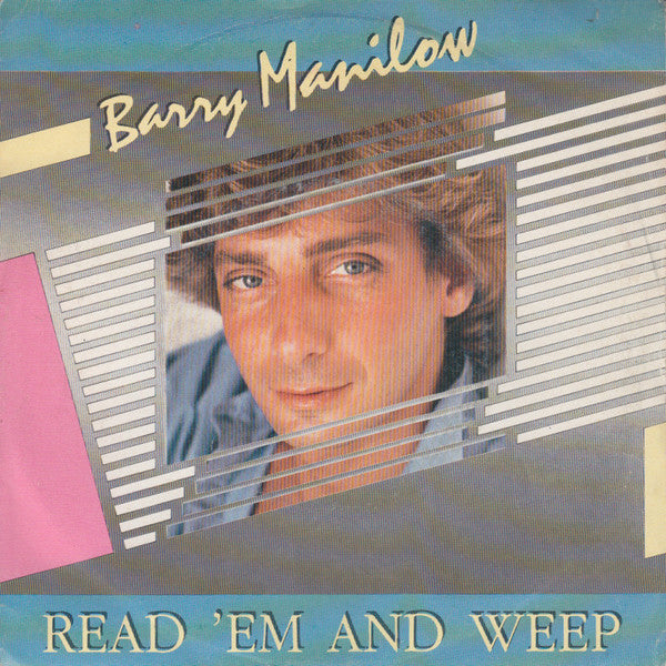 Barry Manilow - Read 'Em And Weep - Used Vinyl Record 7"