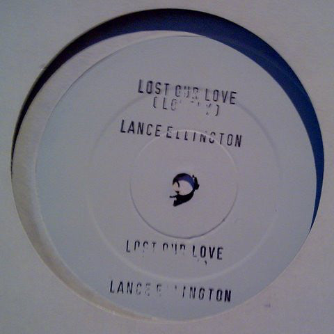 Lance Ellington - Lost Our Love (Lonely) - Used Vinyl Record 12"