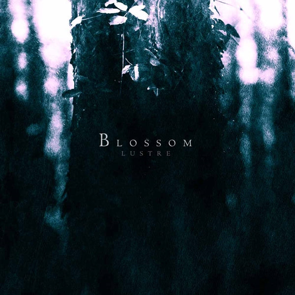 LUSTRE - BLOSSOM - CD