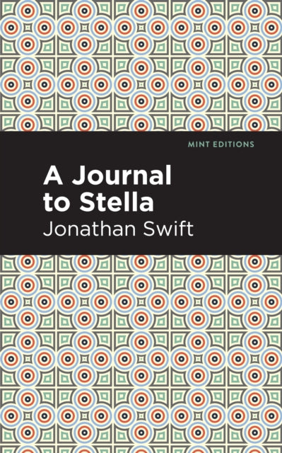 Swift - A Journal to Stella - New paperback or softback