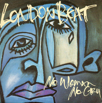 Londonbeat - No Woman No Cry - Used Vinyl Record 7"