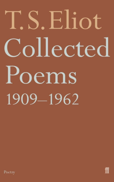 T.S. Eliot - Collected Poems 1909-1962 - Paperback