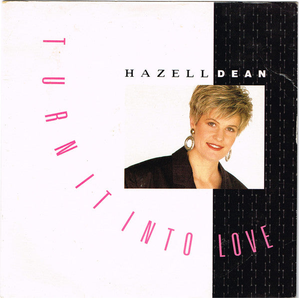 Hazell Dean - Turn It Into Love - Used Vinyl Record 7"