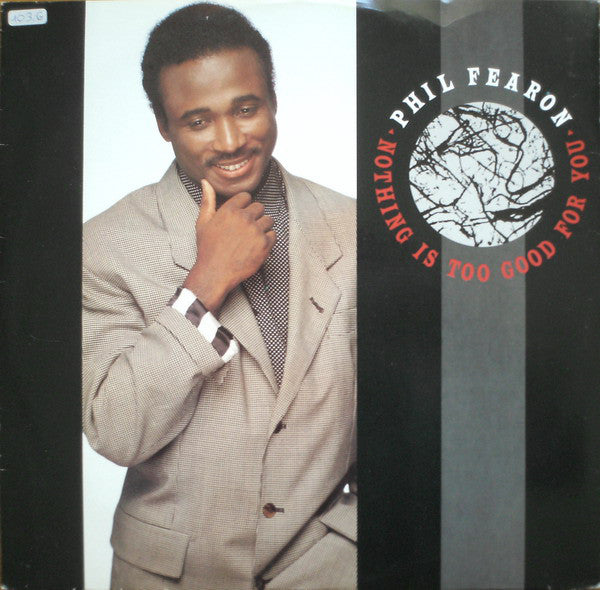 Phil Fearon - Nothing Is Too Good For You - Used Vinyl Record 12"