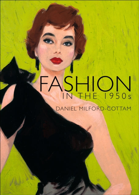 Daniel Milford-Cotta - Fashion in the 1950s : 730 - Paperback