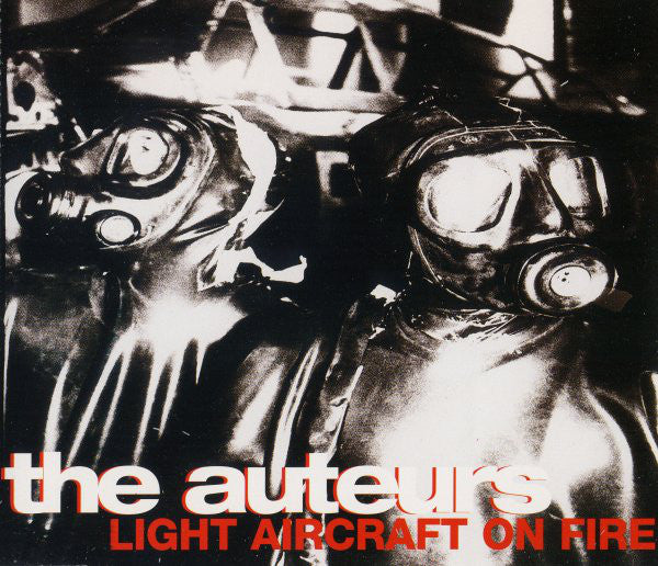 Auteurs - Light Aircraft On Fire - Used CD